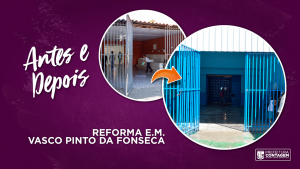 Confira como ficou a reforma da Escola Municipal Vasco Pinto da Fonseca